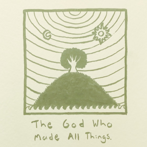 The God Who Made All Things